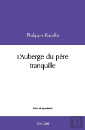 L'Auberge Du Père Tranquille