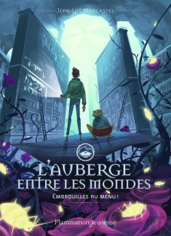Bertrand.pt - L'Auberge Entre Les Mondes Tome 2 : Embrouilles Au Menu !