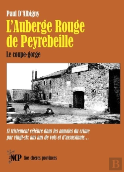 Bertrand.pt - L'Auberge Rouge De Peyrebeille : Le Coupe-Gorge