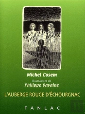 L'Auberge Rouge D'Échourgnac