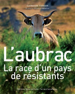 Bertrand.pt - L'Aubrac ; La Race D'Un Pays De Résistants