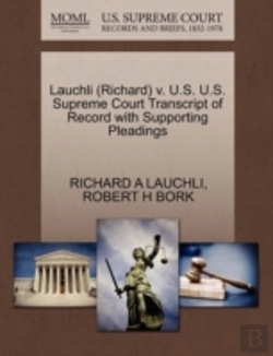 Bertrand.pt - Lauchli (Richard) V. U.S. U.S. Supreme Court Transcript Of Record With Supporting Pleadings