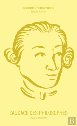 Bertrand.pt - L'Audace Des Philosophes : Époque Moderne