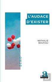 L'Audace D'Exister