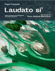 Laudato Si' ; Lettre Encyclique Sur La Sauvegarde De La Maison Commune