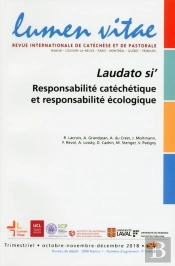 Laudato Si', Responsabilite Catechetique Et Responsabilite Ecologique