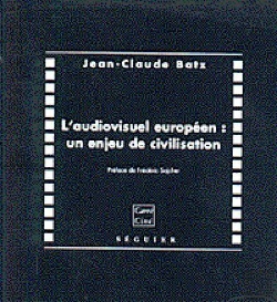 Bertrand.pt - L'Audiovisuel Europeen : Un Enjeu De Civilisation