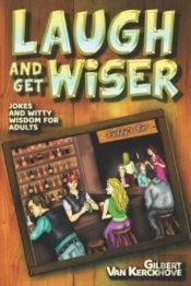 Laugh And Get Wiser!