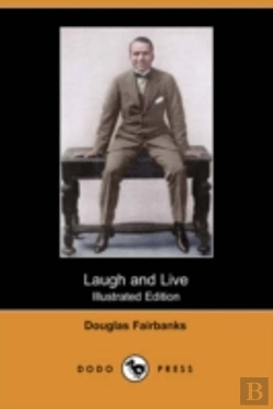 Bertrand.pt - Laugh And Live (Illustrated Edition) (Dodo Press)