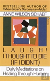 Laugh! I Thought I'D Die (If I Didn'T)