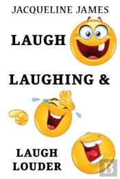 Laugh, Laughing & Laugh Louder