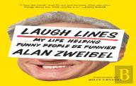 Laugh Lines: My Life Helping Funny People Be Funnier