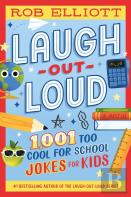 Laugh-Out-Loud: 1,001 Too Cool For School Jokes