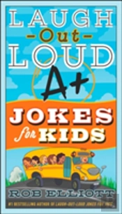 Laugh-Out-Loud A+ Jokes For Kids
