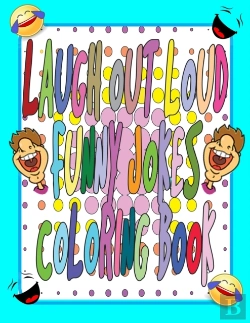 Bertrand.pt - Laugh Out Loud Funny Jokes Coloring Book