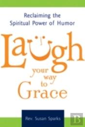 Laugh Your Way To Grace