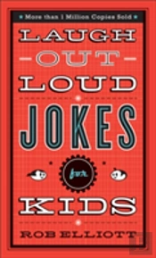 Laughâ€“Outâ€“Loud Jokes For Kids