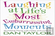 Laughing At Lifes Most Embarrassing Mome