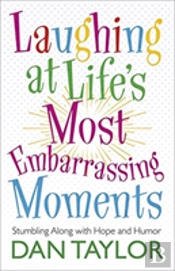 Laughing At Lifes Most Embarrassing Mome