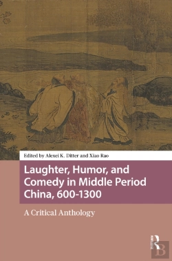 Bertrand.pt - Laughter, Humor, And Comedy In Middle Period China, 600-1300
