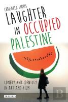 Laughter In Occupied Palestine