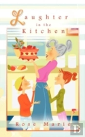 Laughter In The Kitchen