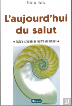 Bertrand.pt - L'Aujourd'Hui Du Salut ; Lecture Actualisée De L'Épître Aux Romains