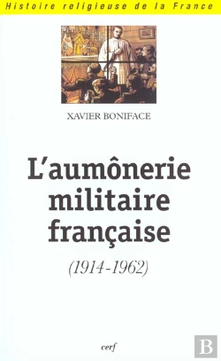Bertrand.pt - L'Aumonerie Militaire Francaise 1914-1962