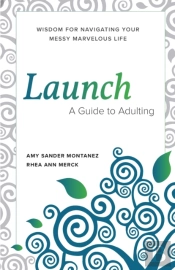 Launch: A Guide To Adulting