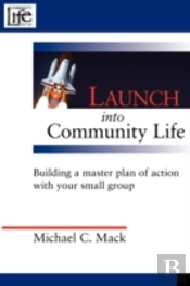 Launch Into Community Life