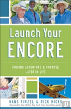 Bertrand.pt - Launch Your Encore Â€“ Finding Adventure And Purpose Later In Life