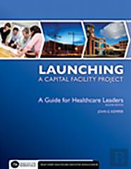 Launching A Capital Facility Project