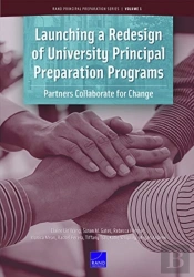 Launching A Redesign Of University Principal Preparation Programs