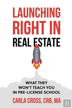 Bertrand.pt - Launching Right In Real Estate: What They Won'T Teach You In Pre-License School