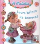 Laura Brinca às Bonecas