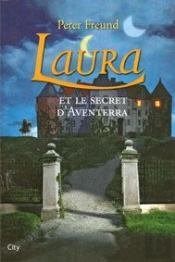 Laura, Le Secret D'Aventerra