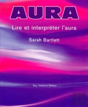 L'Aura ; Lire Et Interpreter L'Aura