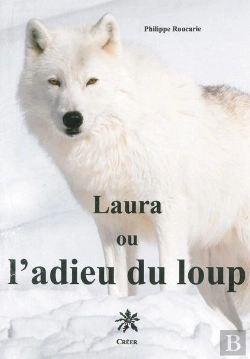 Bertrand.pt - Laura Ou L'Adieu Du Loup