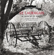 Lauragais,La Terre Et Le Temps