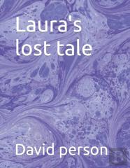 Laura'S Lost Tale