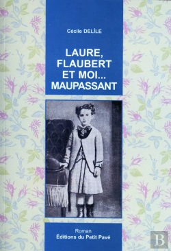 Bertrand.pt - Laure, Flaubert Et Moi... Maupassant