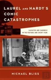 Laurel And Hardy'S Comic Catastrophes