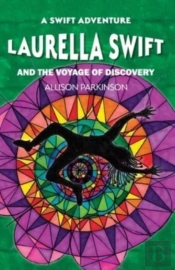 Laurella Swift And The Voyage Of Discove