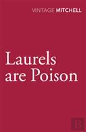 Laurels Are Poison