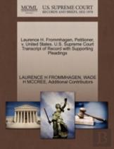 Laurence H. Frommhagen, Petitioner, V. United States. U.S. Supreme Court Transcript Of Record With Supporting Pleadings