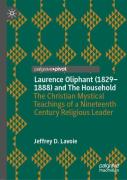 Laurence Oliphant (1829â€“1888) And The Household