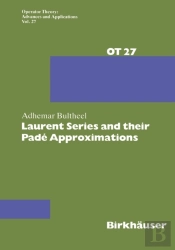 Laurent Series And Their Pade Approximations