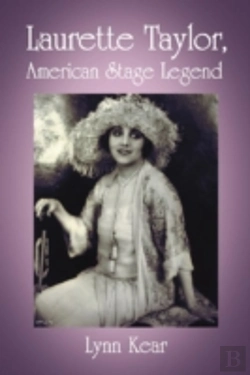 Bertrand.pt - Laurette Taylor, American Stage Legend