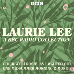 Bertrand.pt - Laurie Lee: A Bbc Radio Collection