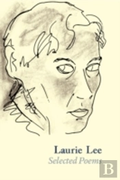 Laurie Lee Selected Poems